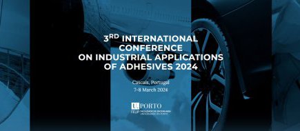 IAA2024 | 3rd International Conference on Industrial Applications of Adhesives